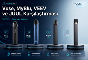 Vuse, MyBlu, VEEV ve JUUL Karşılaştırması 2026: En İyi Pod Sistemi Hangisi?